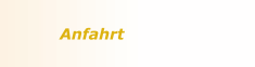 Anfahrt